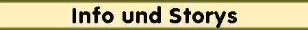 Info und Storys
