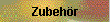 Zubeh�r