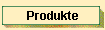 Produkte
